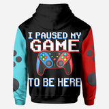 I Paused My Game To Be Here - Personalized Video Game All Over Shirt