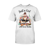 Just A Girl Who Loves Books - Personalized Book T-shirt and Hoodie
