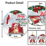 Your Wings Were Ready But My Heart Was Not - Personalized Dog Ornament