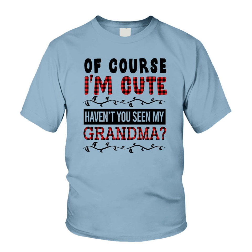 Of Course I'm Cute - Personalized Grandpa T-shirt And Hoodie