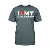 I Love My Hot Girlfriend/ Boyfriend/ Wife/ Husband - Personalized Couple T-shirt And Hoodie