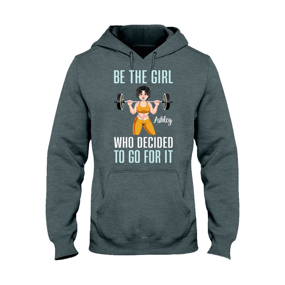 She Decided To Go For It - Personalized Fitness T-shirt And Hoodie