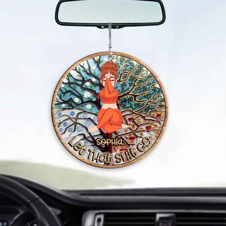 Let That Shit Go - Personalized Yoga Car Ornament