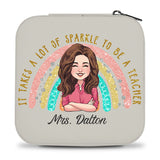 It Takes A Lot Of Sparkle To Be A Teacher - Personalized Teacher Jewelry Box