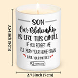 Our Relationship Is Like This - Personalized Son Candle With Wooden Lid