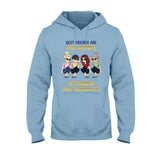 Best Friends Are The Sisters We Choose For Ourselves - Bestie gift for sister - Personalized T-shirt And Hoodie
