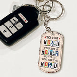 To Me You Are The World - Gift for dad, mom - Personalized Stainless Steel Keychain