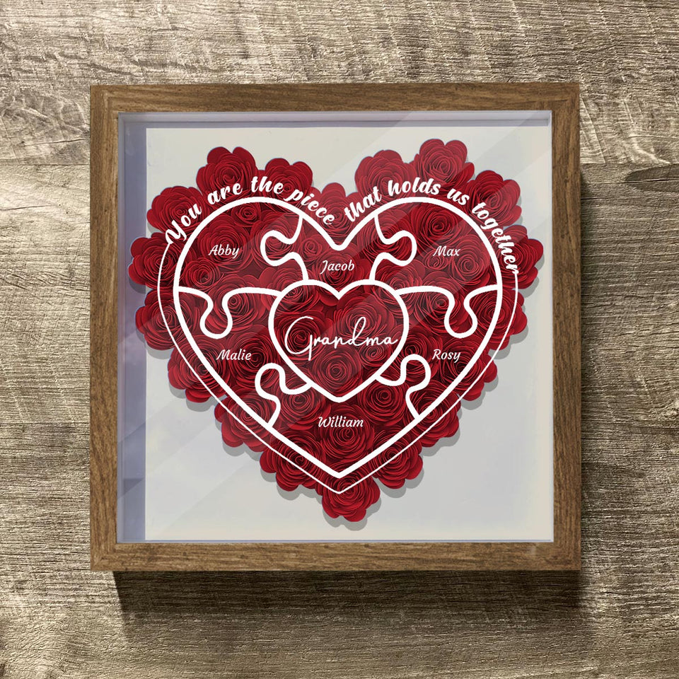 Mom You Are The Piece - Gift for mom, grandma, aunt, aunt, dad - Personalized Flower Shadow Box