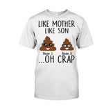 Like Mother Like Daughter - Gift for mom, daughter, dad, son - Personalized T-shirt And Hoodie