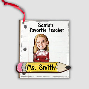 Santa's Favorite Teacher - Personalized Teacher 2 Layered Piece Ornament