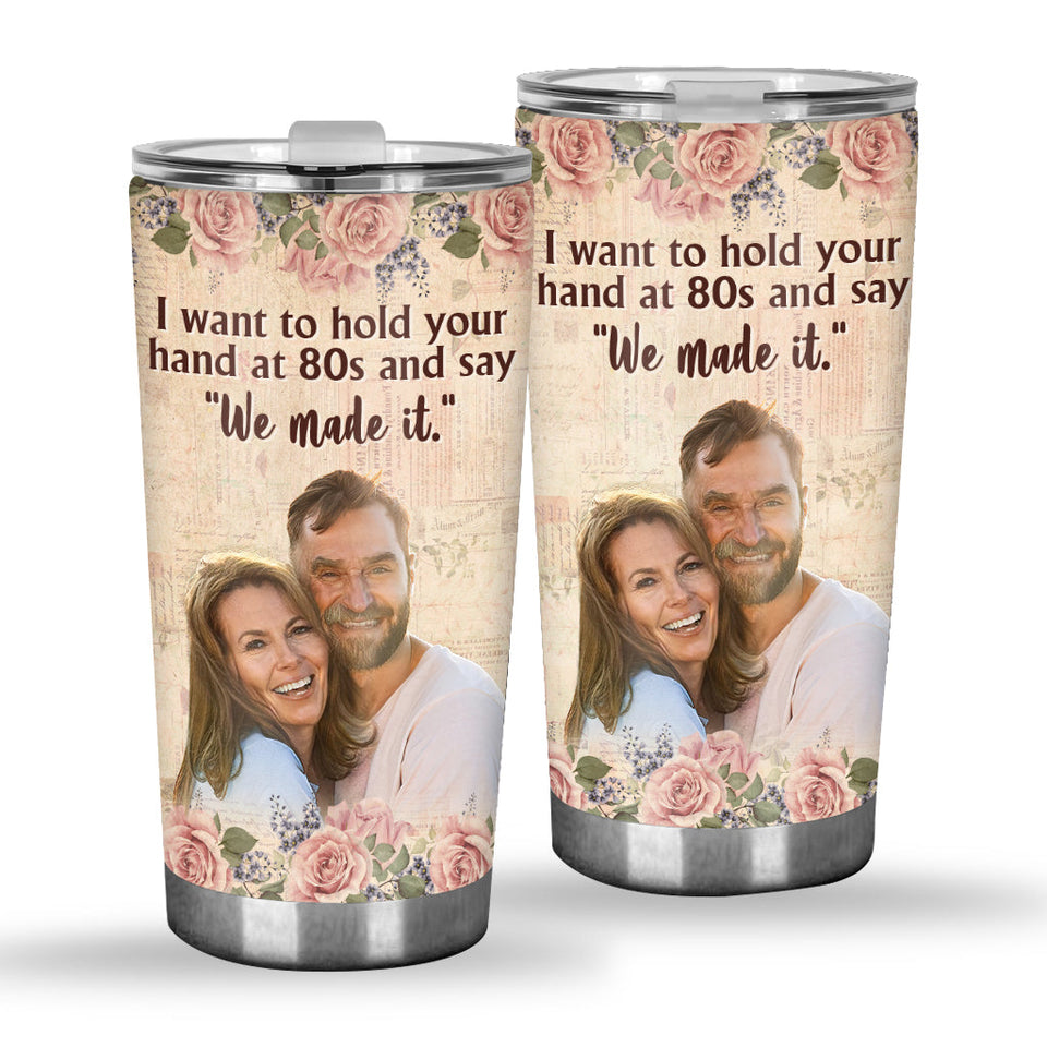 I Want To Hold Your Hand At 80s - Personalized Couple Tumbler
