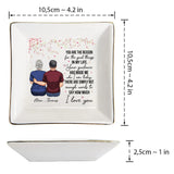 You Are The Reason - Gift for mom, grandma - Personalized Jewelry Dish