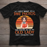 I Just Want To Take Photo - Personalized Photography T-shirt and Hoodie