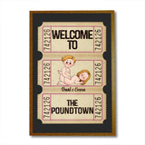Welcome To The Poundtown Inappropriate Adult - Personalized Couple Canvas And Poster