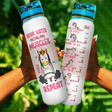 Drink Water Install Muscles Repeat - Personalized Fitness Water Tracker Bottle