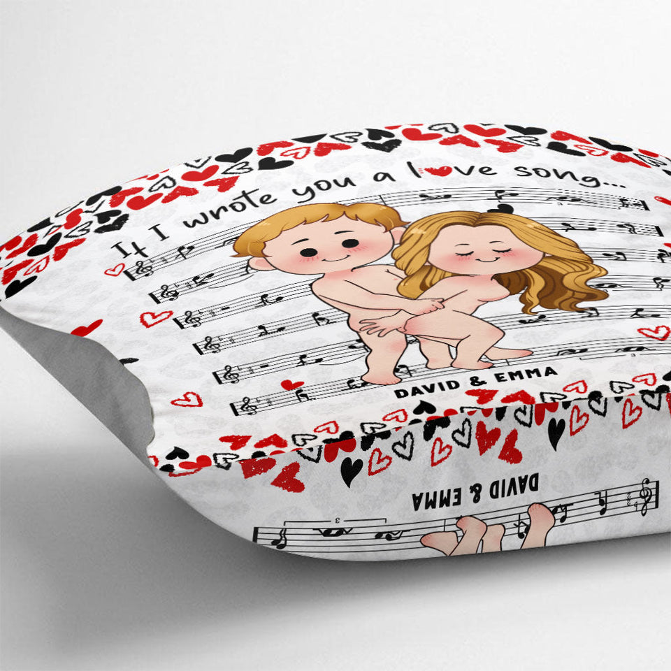 If I Wrote You A Love Song - Personalized Couple Throw Pillow