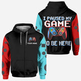 I Paused My Game To Be Here - Personalized Video Game All Over Shirt