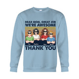 Great Job Mom - Personalized Mother T-shirt And Hoodie