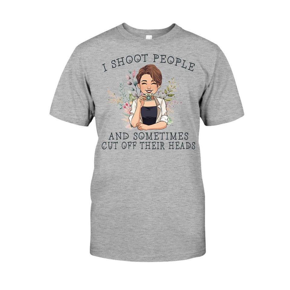 I Shoot People - Personalized Photography T-shirt And Hoodie