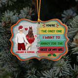 I Want To Annoy For The Rest Of My Life - Personalized Couple Ornament