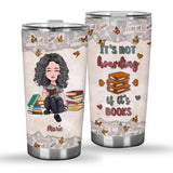 I Love Days When My Only Problem Is Which Book To Read - Book gift for mom, daughter, girlfriend, wife - Personalized Tumbler