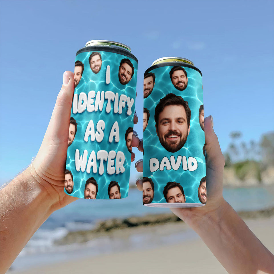 I Identify As Water - Beer gift for dad, him, husband, boyfriend - Personalized Can Cooler