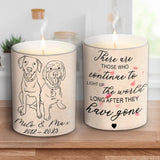 There Are Those Who Continue To Light Up The World - Gift for dog lovers, who lost cat, who lost dog - Personalized Candle With Wooden Lid