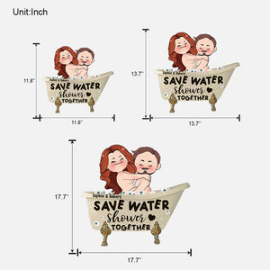 Save Water Shower Together - Personalized Couple Wood Sign