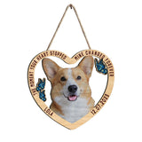 The Moment Your Heart Stopped - Personalized Dog Wood Sign