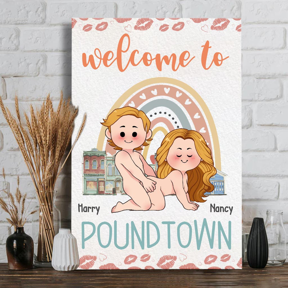 Welcome To The Pound Town Inappropriate Adult - Personalized Couple Canvas And Poster
