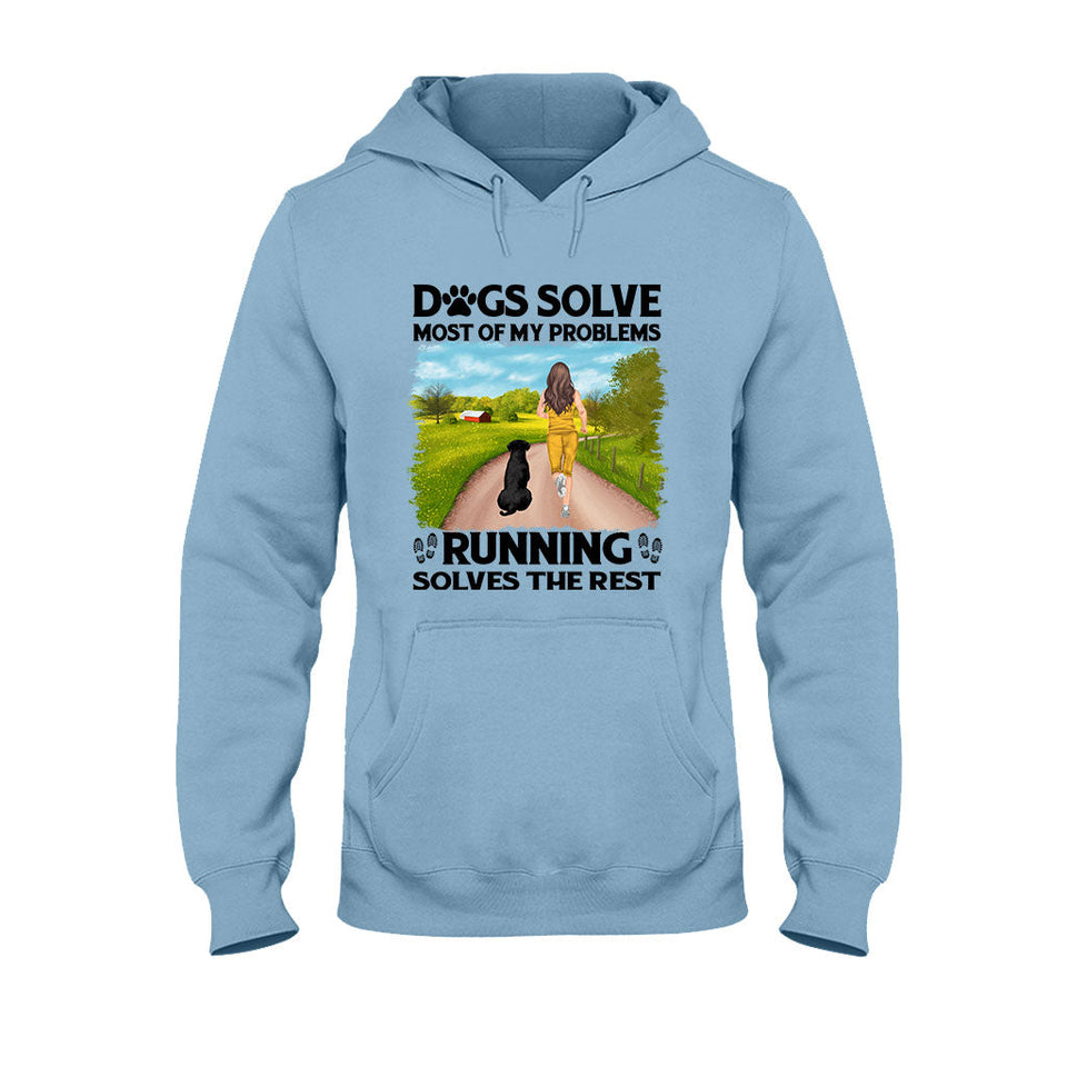 Dogs And Running Solve My Problems - Personalized Running T-shirt & Hoodie