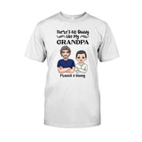 There Is No Buddy Like My Grandson/Granddaughter - Gift for grandpa - Personalized T-shirt And Hoodie