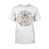 I'm Mostly Peace - Personalized Yoga T-shirt And Hoodie