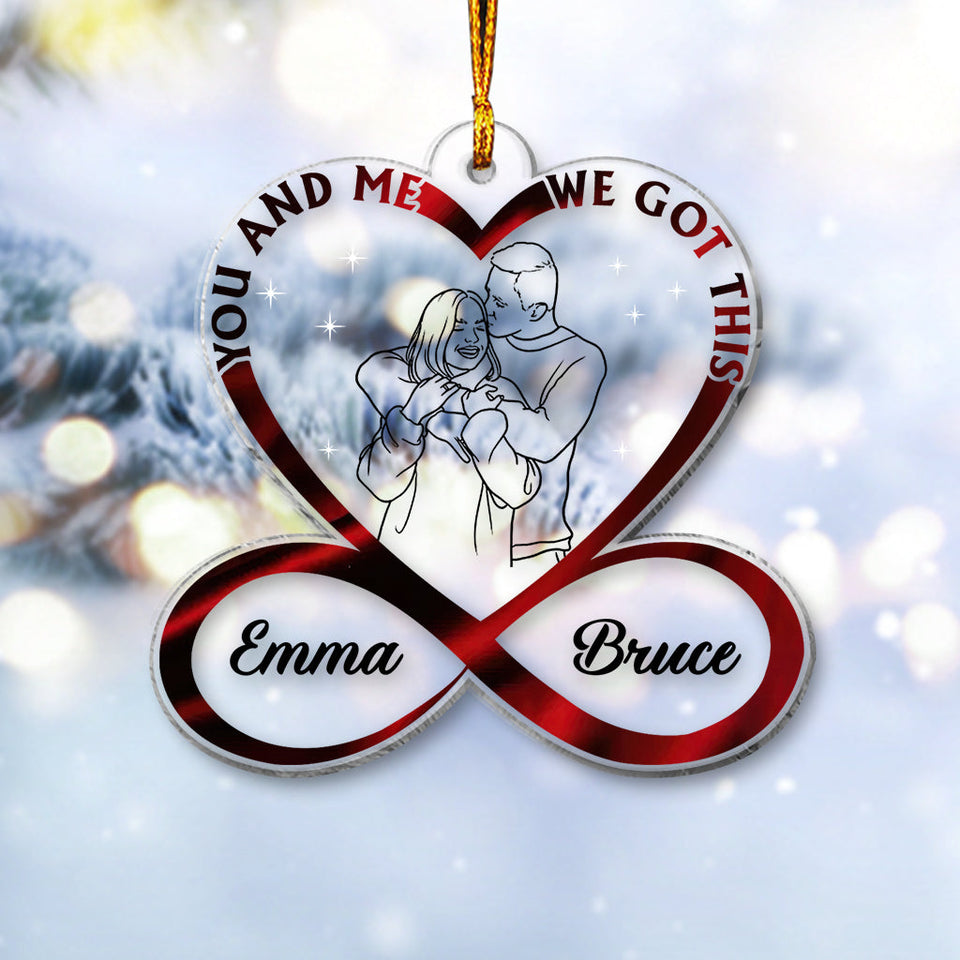 You And Me We Got This - Personalized Couple Ornament