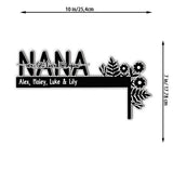 We Love You Nana / Mom / Dad / Grandma / Grandpa - Gift for grandma, grandpa, mom, dad - Personalized Door Frame Decoration