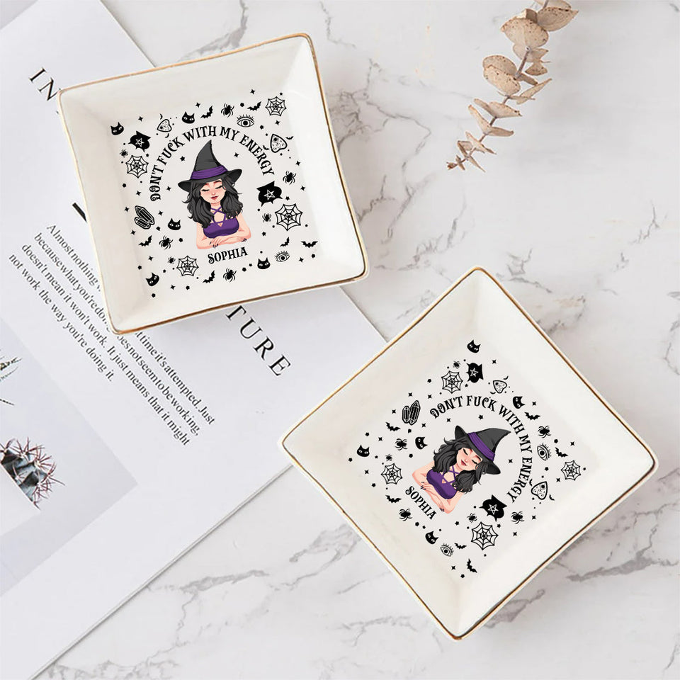 Don't F With My Energy - Personalized Witch Jewelry Dish