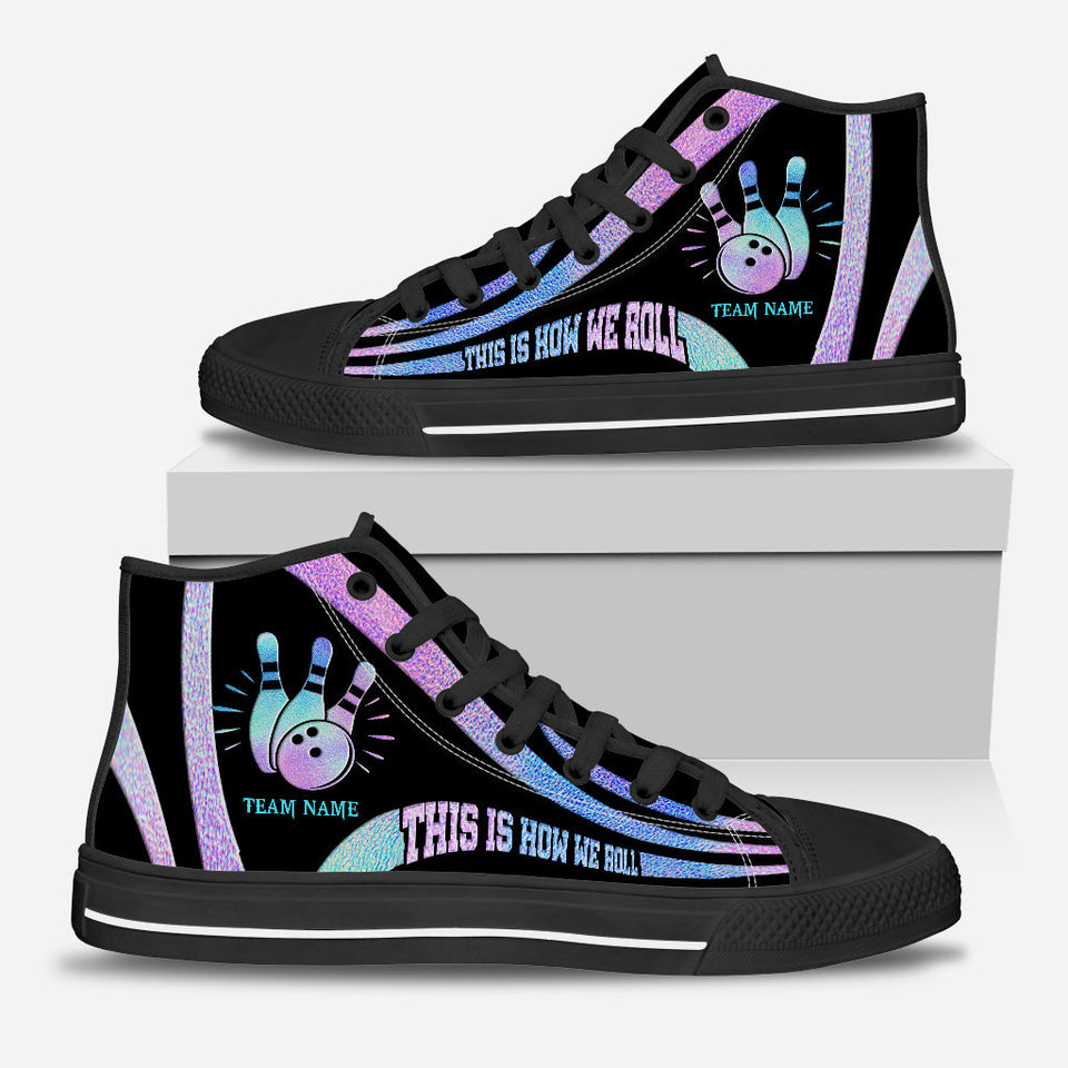 This Is How We Roll - Personalized Bowling High Top Shoes