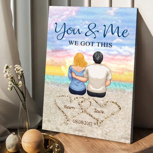 You & Me We Got This - Personalized Couple Canvas And Poster