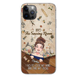 And Into The Sewing Room I Go - Personalized Sewing Phone Case