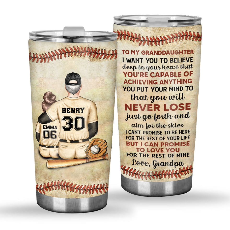I Want You To Believe Deep In Your Heart - Baseball gift for son, daughter, granddaughter, grandson - Personalized Tumbler