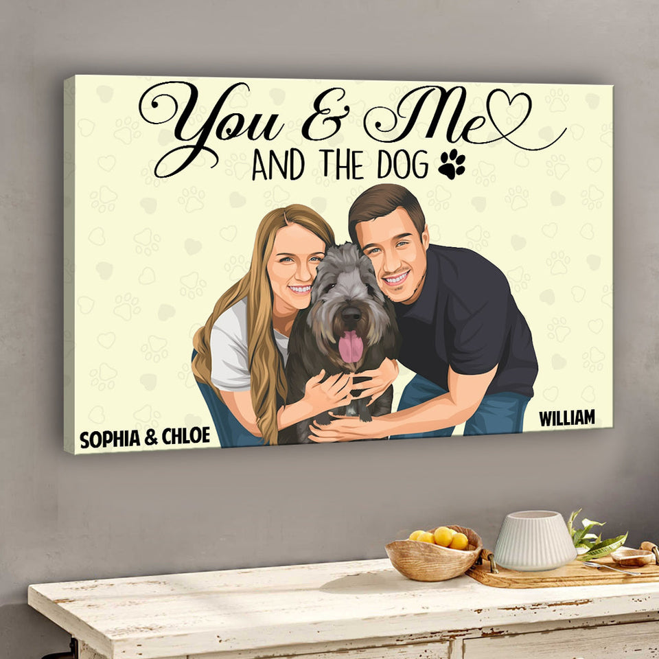 You & Me And The Dogs - Personalized Couple Canvas And Poster