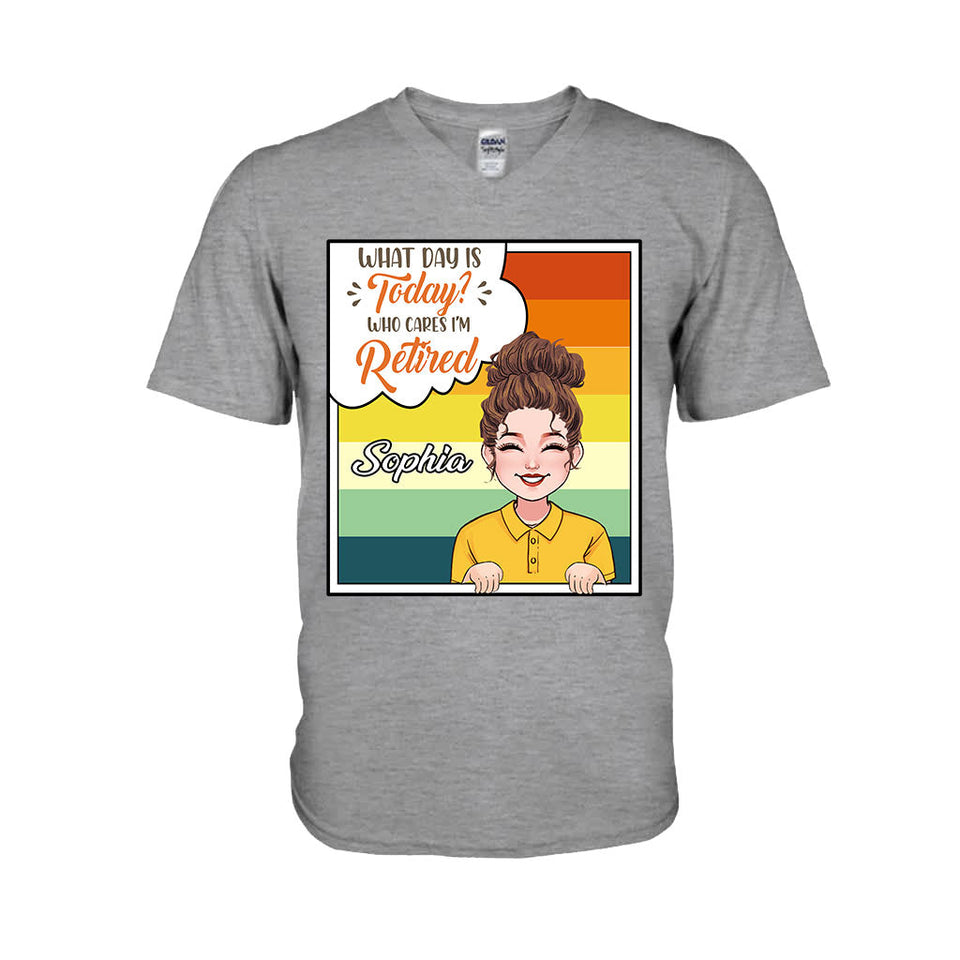 What Day Is Today - Personalized Retired T-shirt & Hoodie