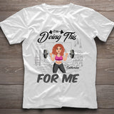 I'm Doing This For Me - Personalized Fitness T-shirt And Hoodie