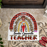 Santa's Favorite Teacher - Personalized Teacher Shaped Doormat
