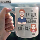 Like Father Like Daughter Like Son - Gift for dad, mom, son, daughter - Personalized Mug