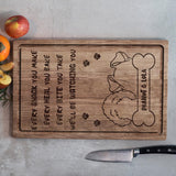 Every Snack You Make - Personalized Dog Cutting Board