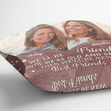 We'll Be Friends Until We're Old - Personalized Bestie Throw Pillow
