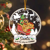 Santa Is Not The Only One Coming - Personalized Couple Layers Mix Ornament