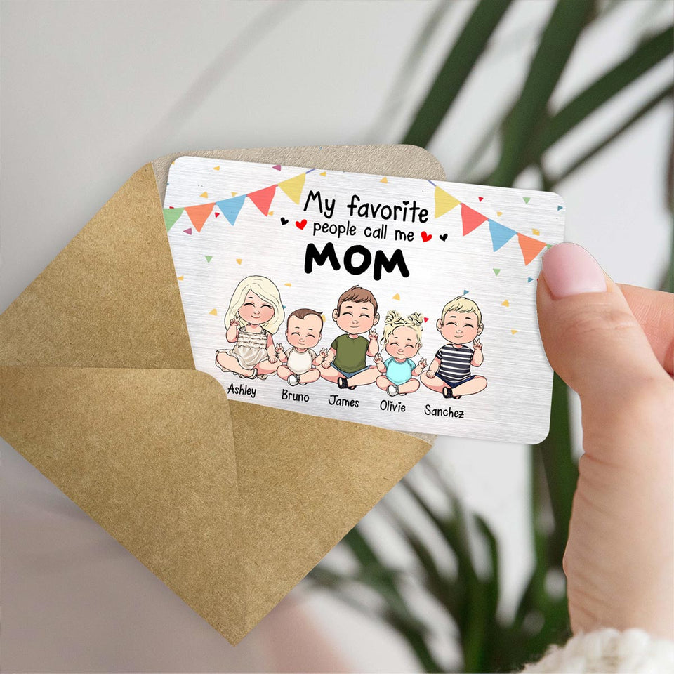 My Favorite People - Gift for grandpa, grandma, brother, sister, mom, dad, uncle, aunt - Personalized Wallet Insert Card