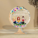 You Make The World A Better Place - Gift for mom, grandma, daughter, son, granddaughter, grandson, dad, grandpa, aunt, sister, friend - Personalized Custom Shaped Acrylic Plaque